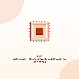 ASUS DUAL GeForce RTX 4070 SUPER OC Edition 12GB Graphics Card